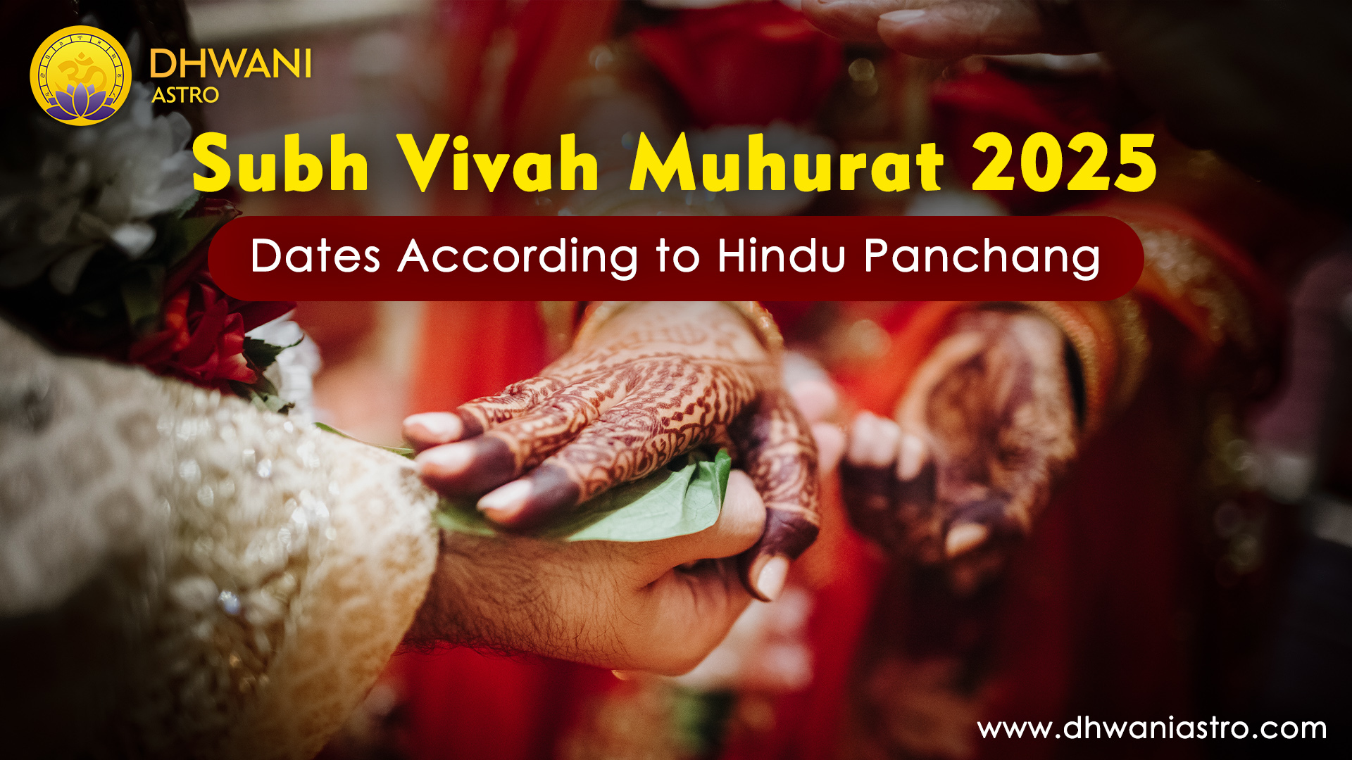 Subh Vivah Muhurat 2025 Dates According to Hindu Panchang